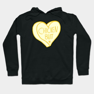 Guess What Chicken Butt Hoodie